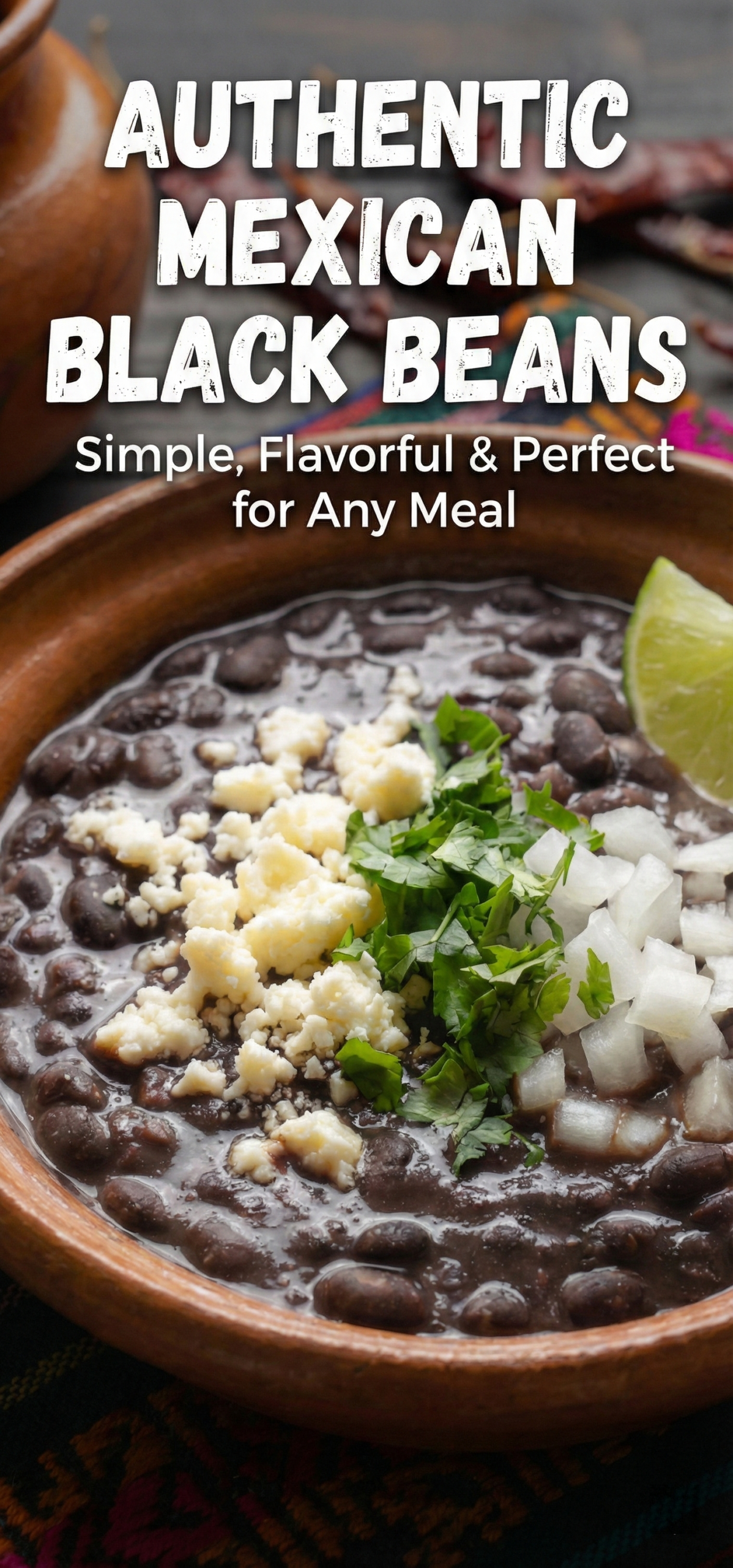 Authentic Mexican Black Beans (Frijoles Negros de Olla)